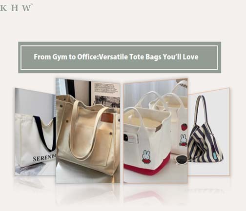 From Gym to Office: Versatile Tote Bags You’ll Love